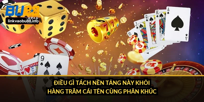 Giới thiệu BU88: hồ sơ 8 năm, giấy phép và những con số thật 1 Điều gì tách nền tảng này khỏi hàng trăm cái tên cùng phân khúc