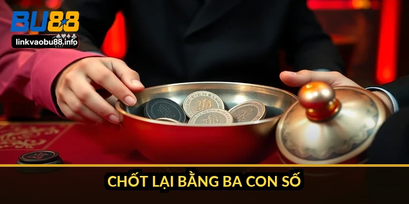 Chốt lại bằng ba con số