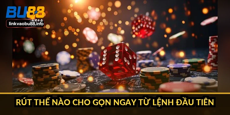 Rút tiền BU88: 15-60 phút, hạn mức 1 tỷ đồng mỗi ngày 4 Rút thế nào cho gọn ngay từ lệnh đầu tiên